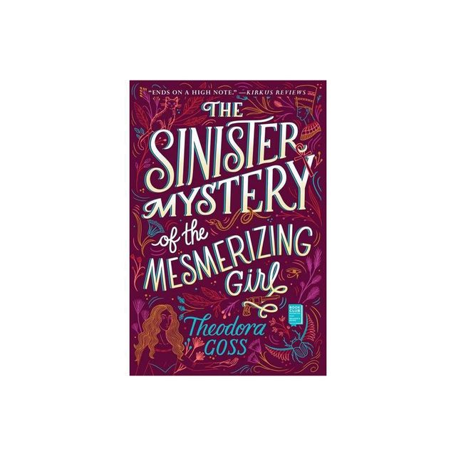 The Sinister Mystery of the Mesmerizing Girl - (Extraordinary Adventures of the Athena Club) by Theodora Goss (Paperback)