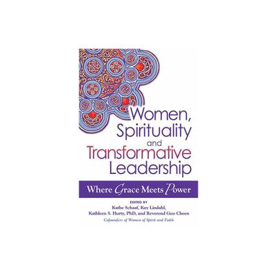 Women, Spirituality and Transformative Leadership