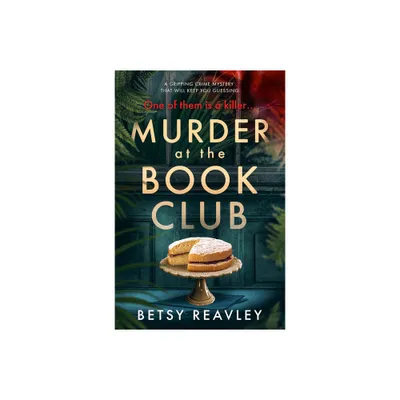 Murder at the Book Club - by Betsy Reavley (Paperback)