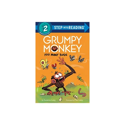 Grumpy Monkey Too Many Bugs - (Grumpy Monkey Step Into Reading) by Suzanne Lang (Paperback)