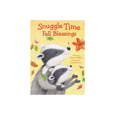 Snuggle Time Fall Blessings - (A Snuggle Time Padded Board Book) by Glenys Nellist (Board Book)