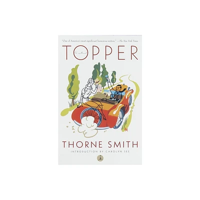 Topper - (Modern Library (Paperback)) by Thorne Smith (Paperback)