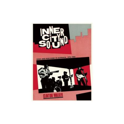 Inner City Sound - 2nd Edition by Clinton Walker (Paperback)