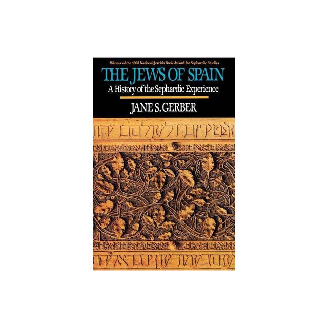 Jews of Spain - by Jane S Gerber (Paperback)