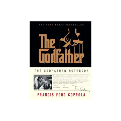 The Godfather Notebook - by Francis Ford Coppola (Hardcover)