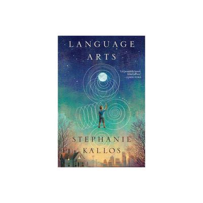 Language Arts - by Stephanie Kallos (Paperback)