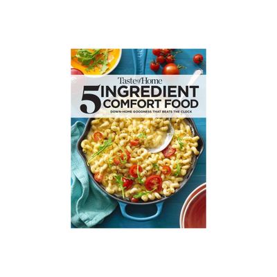 Taste of Home 5 Ingredient Comfort Food - (Toh 5 Ingredient) (Paperback)