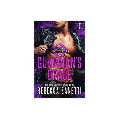 Guardians Grace - (Dark Protectors) by Rebecca Zanetti (Paperback)