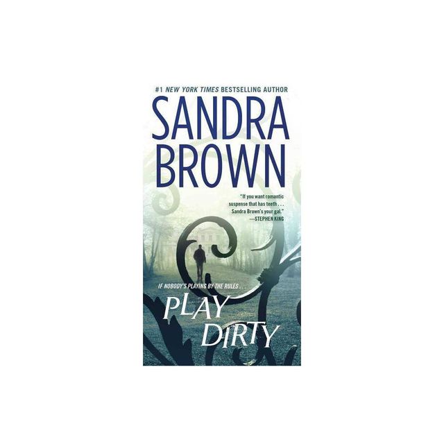 Play Dirty - by Sandra Brown (Paperback)