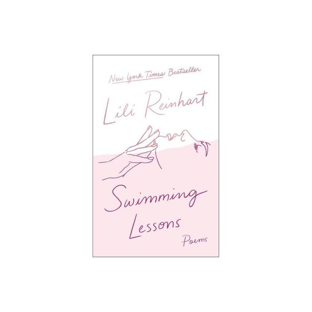 Swimming Lessons: Poems - by Lili Reinhart (Paperback)