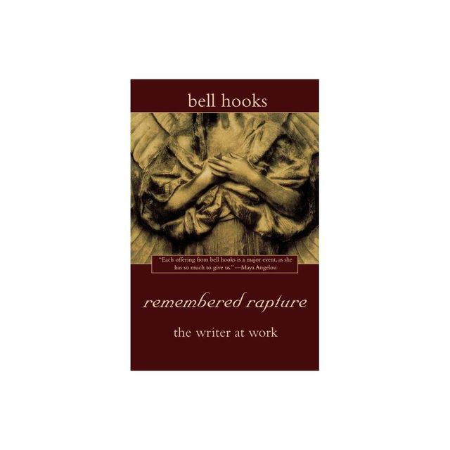 Remembered Rapture - by Bell Hooks (Paperback)