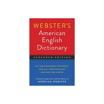 Websters American English Dictionary, Expanded Edition - by Merriam-Webster (Paperback)