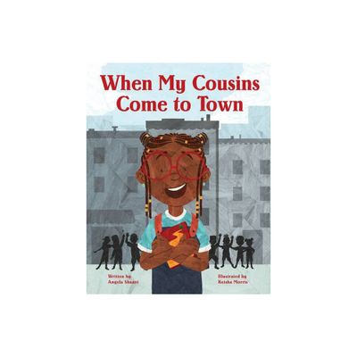 When My Cousins Come to Town - by Angela Shant (Hardcover)