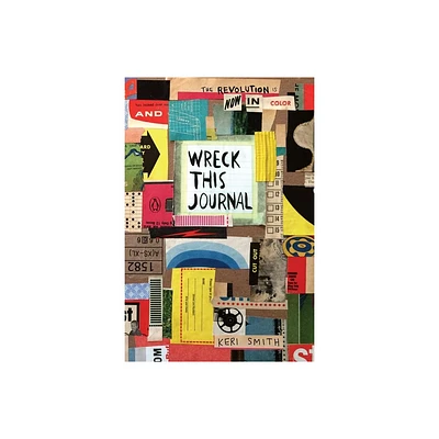 Wreck This Journal Color - By Keri Smith ( Paperback )