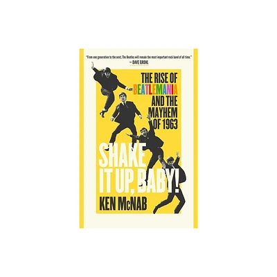 Shake It Up, Baby! - by Ken McNab (Hardcover)