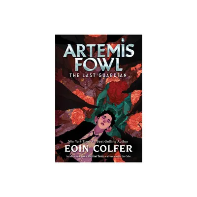 Last Guardian, The-Artemis Fowl, Book 8 - by Eoin Colfer (Paperback)