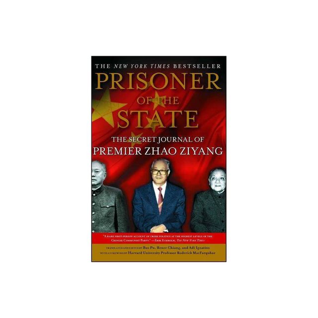 Prisoner of the State - by Zhao Ziyang (Paperback)