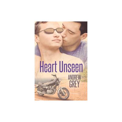 Heart Unseen - (Hearts Entwined) by Andrew Grey (Paperback)