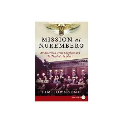 Mission at Nuremberg LP - Large Print by Tim Townsend (Paperback)