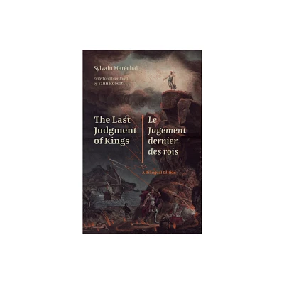 The Last Judgment of Kings / Le Jugement Dernier Des Rois - (Scnes Francophones: Studies in French and Francophone Theater) (Paperback)