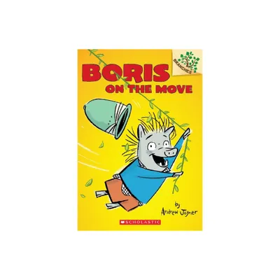 Boris on the Move: A Branches Book (Boris #1) - by Andrew Joyner (Paperback)