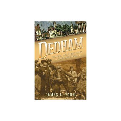 Dedham - by James L Parr (Paperback)