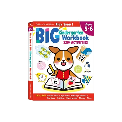 Play Smart Big Kindergarten Workbook - by Gakken Early Childhood Experts (Paperback)