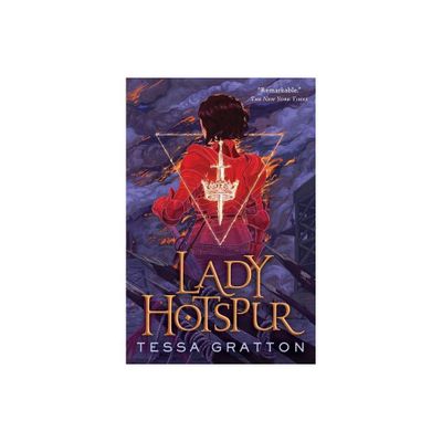 Lady Hotspur - by Tessa Gratton (Paperback)