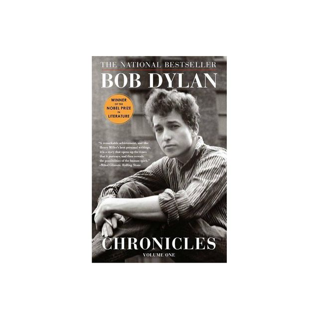 Chronicles - by Bob Dylan (Paperback)