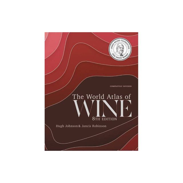 The World Atlas of Wine 8th Edition - by Jancis Robinson & Hugh Johnson (Hardcover)