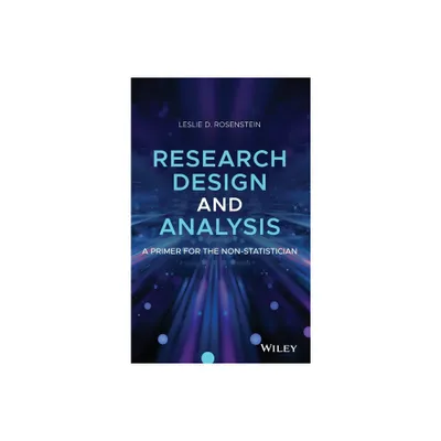 Research Design and Analysis - by Leslie D Rosenstein (Hardcover)