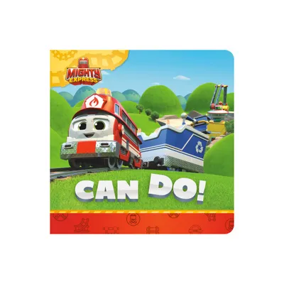 Can Do! - (Mighty Express) by Tallulah May (Board Book)