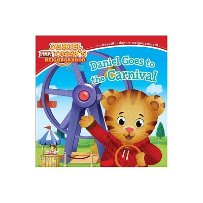 Daniel Goes to the Carnival - (Daniel Tigers Neighborhood) (Paperback)