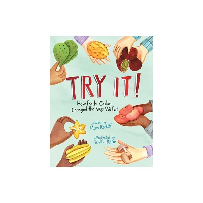 Try It! - by Mara Rockliff (Hardcover)