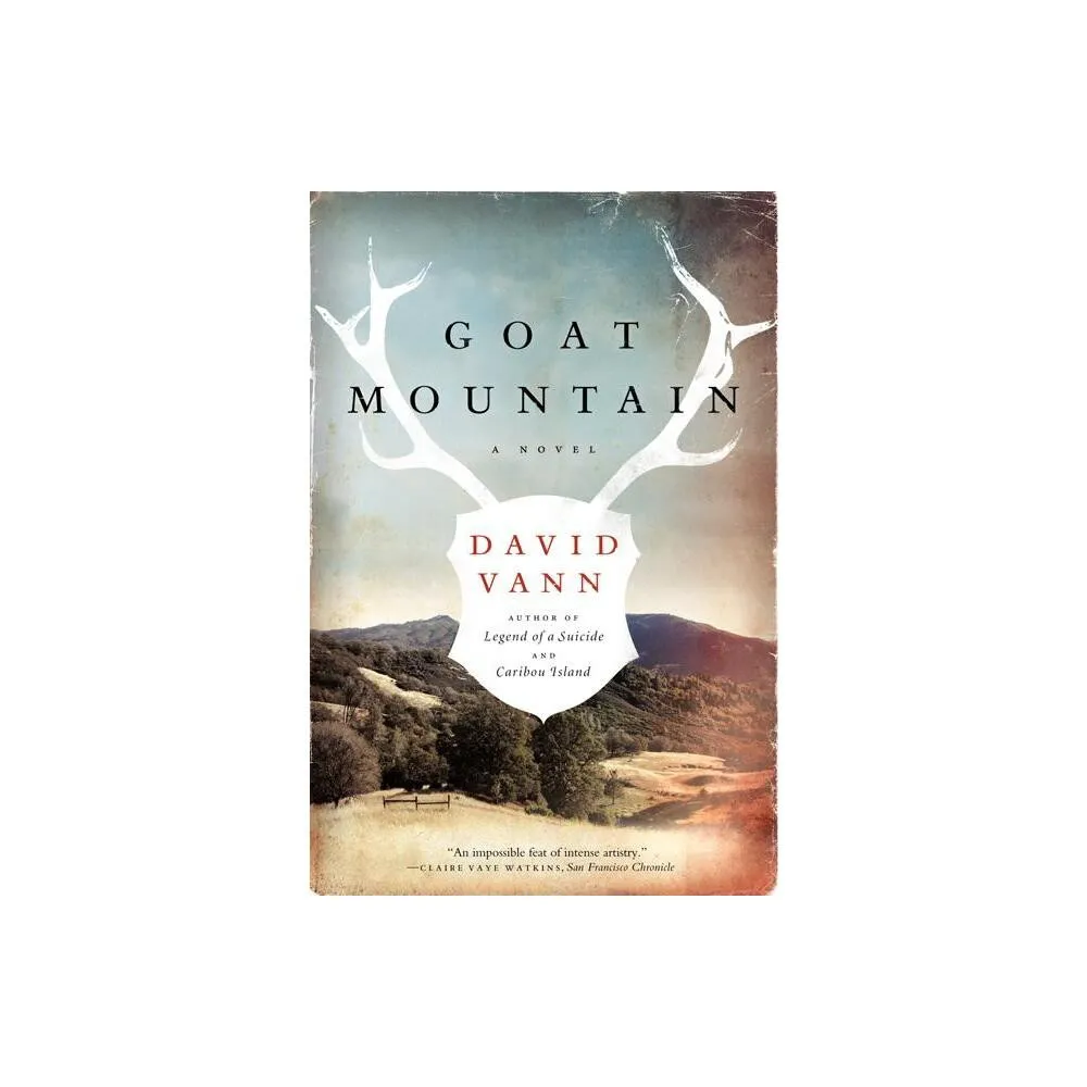 Goat Mountain - by David Vann (Paperback)