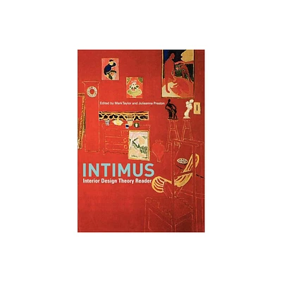 Intimus - by Mark Taylor & Julieanna Preston (Paperback)