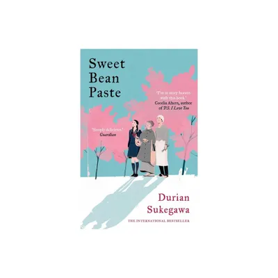 Sweet Bean Paste - by Durian Sukegawa (Paperback)