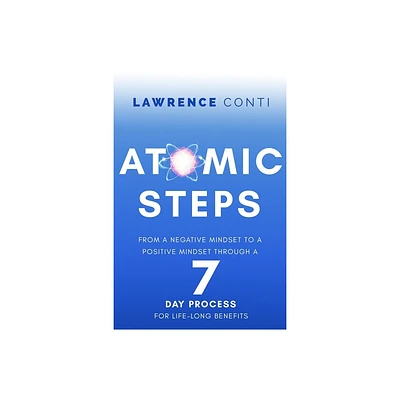 Atomic Steps - by Lawrence Conti (Paperback)