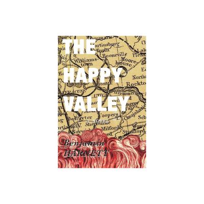 The Happy Valley - by Benjamin Harnett (Paperback)