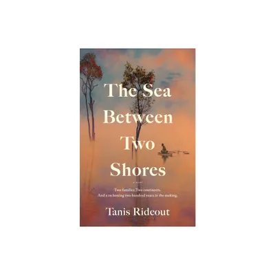 The Sea Between Two Shores - by Tanis Rideout (Paperback)