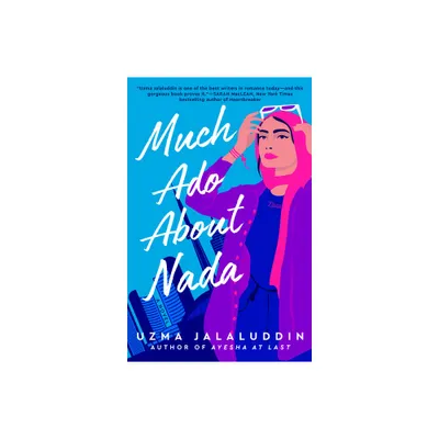 Much ADO about NADA - by Uzma Jalaluddin (Paperback)