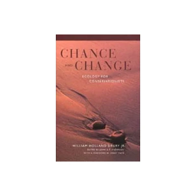 Chance and Change - by William Holland Drury (Hardcover)