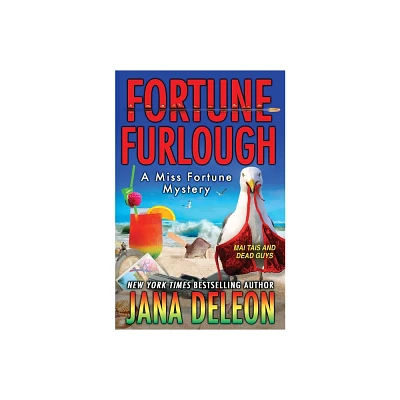 Fortune Furlough - (Miss Fortune Mysteries) by Jana DeLeon (Paperback)