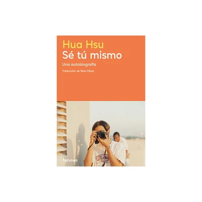 S Tu Mismo - by Hua Hsu (Paperback)