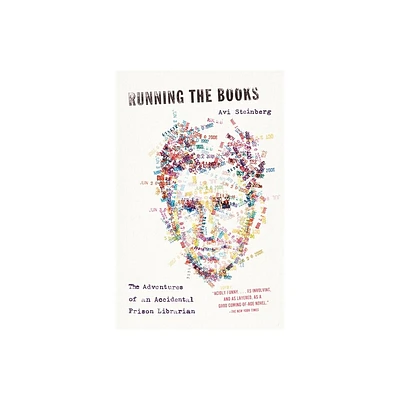 Running the Books - by Avi Steinberg (Paperback)