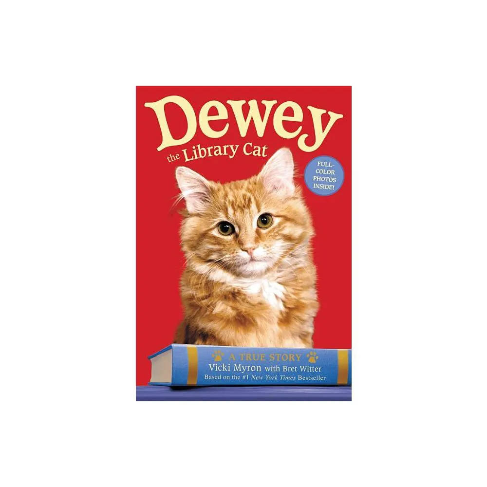 Dewey the Library Cat: A True Story [Book]