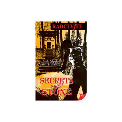 Secrets in the Stone - by Radclyffe (Paperback)