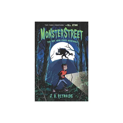 Monsterstreet: The Boy Who Cried Werewolf - by J H Reynolds (Paperback)