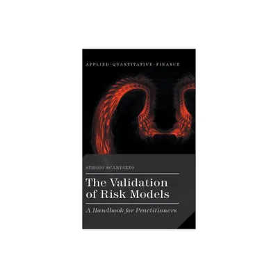 The Validation of Risk Models - (Applied Quantitative Finance) by S Scandizzo (Hardcover)