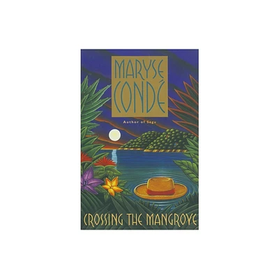 Crossing the Mangrove - by Maryse Conde (Paperback)